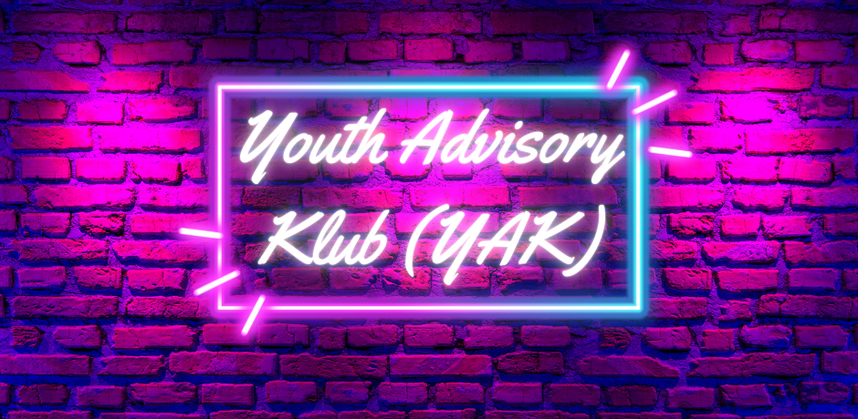 Youth Advisory Klub (YAK)