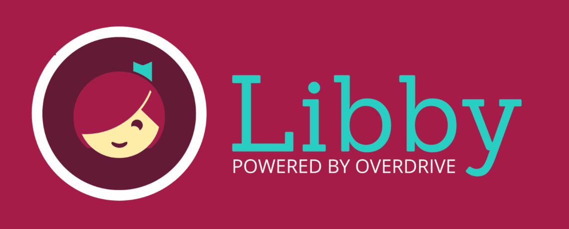 Learning Libby: How to Borrow Digital Books from Your Library.